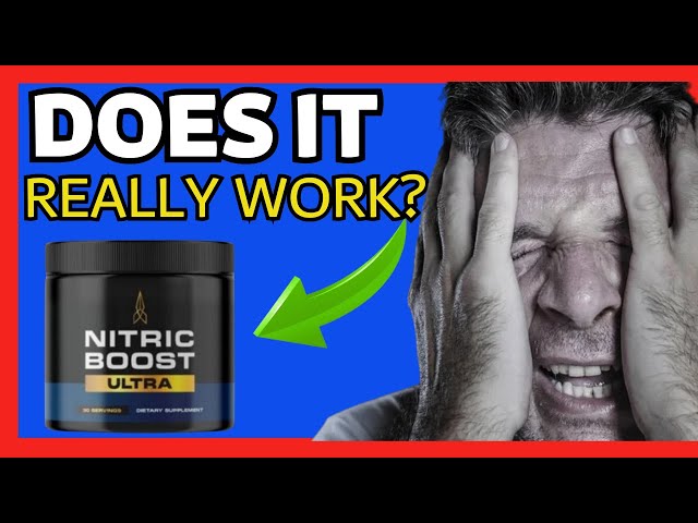 Nitric Boost Ultra for Men: The Ultimate Nitric Oxide Supplement for Performance and Health