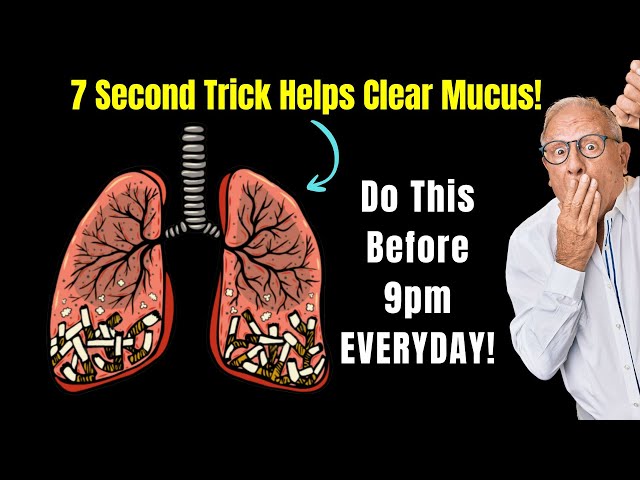 The 7-Second Mucus Melting Ritual: Can It Really Clear Your Lungs?