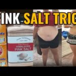 Himalayan Pink Salt Weight Loss Recipe: Try the 10-Second Pink Salt Trick for Results