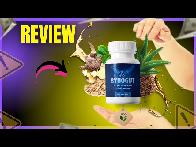 Synogut Reviews – Does It Really Work for Gut Health in 2025?
