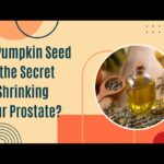 Pumpkin Seed Oil for Prostate: Benefits, Reviews & Effectiveness